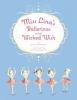 Cover image of Miss Lina's ballerinas and the wicked wish