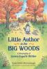 Cover image of Little author in the big woods