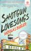 Cover image of Shotgun lovesongs