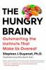 Cover image of The hungry brain