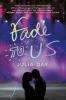Cover image of Fade to us