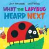 Cover image of What the ladybug heard next