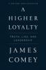 Cover image of A higher loyalty