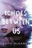 Cover image of Echoes between us