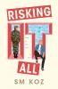 Cover image of Risking it all