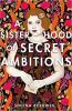 Cover image of A sisterhood of secret ambitions