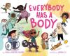 Cover image of Everybody has a body