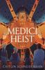 Cover image of Medici heist