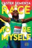 Cover image of The race to be myself