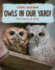 Cover image of Owls in our yard!