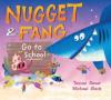 Cover image of Nugget & Fang go to school
