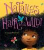 Cover image of Natalie's hair was wild!