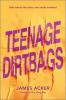 Cover image of Teenage dirtbags