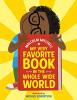Cover image of My very favorite book in the whole wide world