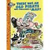 Cover image of There was an old pirate who swallowed a map!