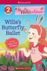 Cover image of Willa's butterfly ballet