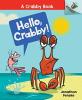 Cover image of Hello, Crabby!