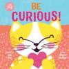 Cover image of Be curious!