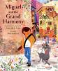 Cover image of Miguel and the grand harmony