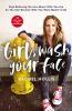 Cover image of Girl, wash your face