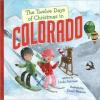 Cover image of The twelve days of Christmas in Colorado