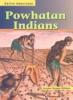 Cover image of Powhatan Indians (Native Americans (Heinemann Library (Firm)).)