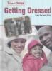Cover image of Getting dressed