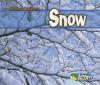 Cover image of Snow (Weather Watchers)