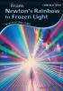 Cover image of From Newton's rainbow to frozen light