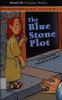 Cover image of The blue stone plot