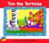 Cover image of Tim the Tortoise