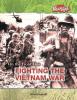 Cover image of Fighting the Vietnam War