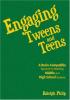 Cover image of Engaging 'tweens and teens