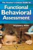 Cover image of The teacher's concise guide to functional behavioral assessment