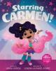 Cover image of Starring Carmen!