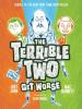 Cover image of The terrible two get worse