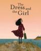 Cover image of The dress and the girl