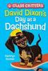 Cover image of David Dixon's day as a dachshund