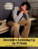 Cover image of Juveniles growing up in prison