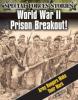 Cover image of World War II prison breakout!