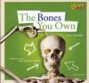 Cover image of The bones you own