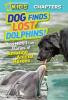 Cover image of Dog finds lost dolphins!
