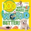 Cover image of 100 ways to make the world better!