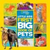 Cover image of Little kids first big book of pets