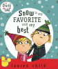 Cover image of Snow is my favorite and my best