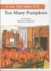 Cover image of Too many pumpkins