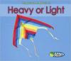 Cover image of Heavy or light
