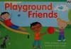 Cover image of Playground friends