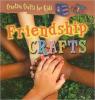 Cover image of Friendship crafts