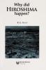 Cover image of Why did Hiroshima happen?